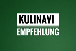 KULINAVI Empfehlung auf tannengr&uuml;nem Hintergrund in klarer, moderner Typografie.